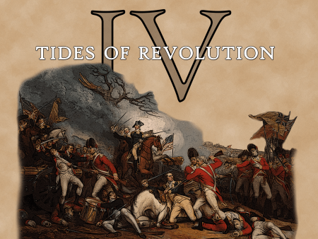 Horse & Musket IV: Tides of Revolution For Discount